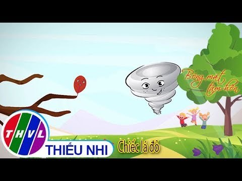 THVL | Bóng mát tâm hồn: Chiếc lá đỏ