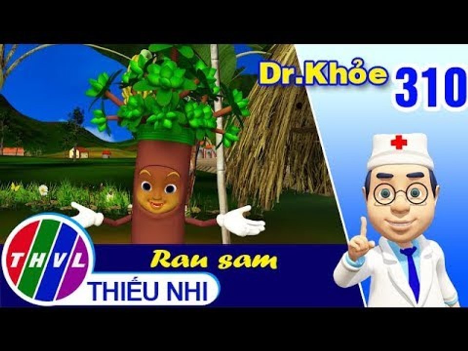 Dr. Khỏe – Tập 310: Rau sam - Phần 2