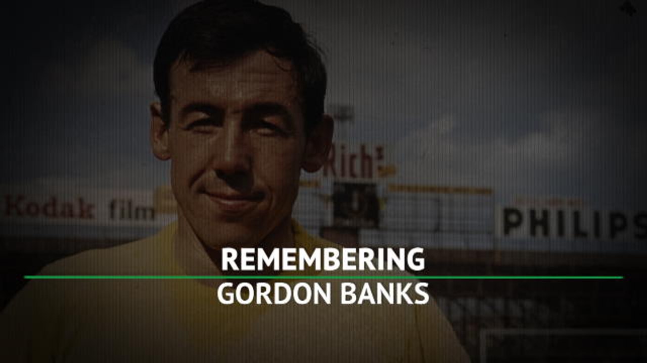 Remembering Gordon Banks