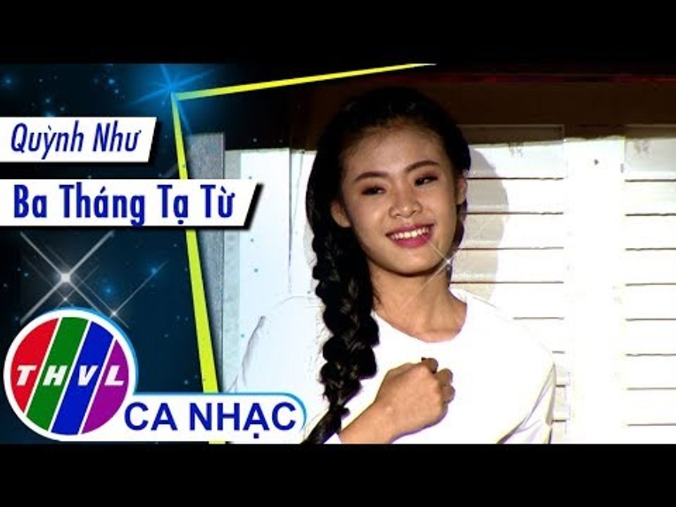 Ba Tháng Tạ Từ - Quỳnh Như - Video Dailymotion