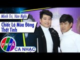 Chiếc Lá Mùa Đông, Thất Tình - Minh Trí, Văn Nghị