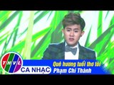 Quê Hương Tuổi Thơ Tôi - Phạm Chí Thành