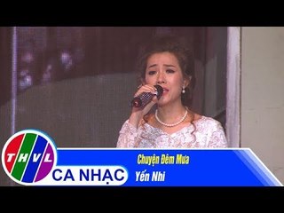 Chuyện Đêm Mưa - Yến Nhi