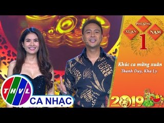 Khúc ca mừng xuân – Thanh Duy, Kha Ly