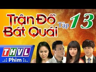 THVL | Trận đồ bát quái - Tập 13