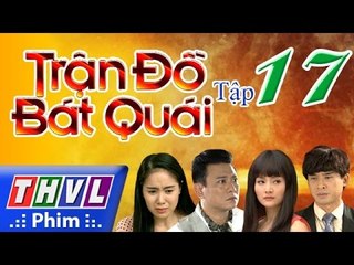 THVL | Trận đồ bát quái - Tập 17