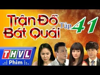 THVL | Trận đồ bát quái - Tập 41