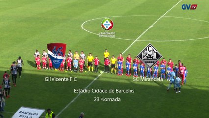CP 23J Gil Vicente 1-0 Mirandela 2018/2019