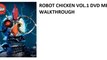 Robot Chicken Season 1 Disc 1 DVD Menu Walkthrough