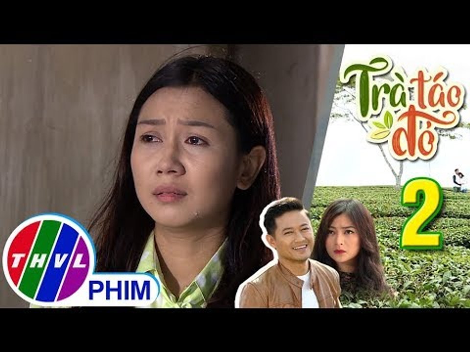 THVL | Trà táo đỏ - Tập 2[2]: Lan đau đớn khi Trung không tiếc lời mắng chửi mình
