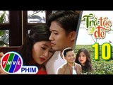 THVL | Trà táo đỏ - Tập 10[2]: Võ Hiếu cố hỏi về thân thế thật sự của Chiêu Dương