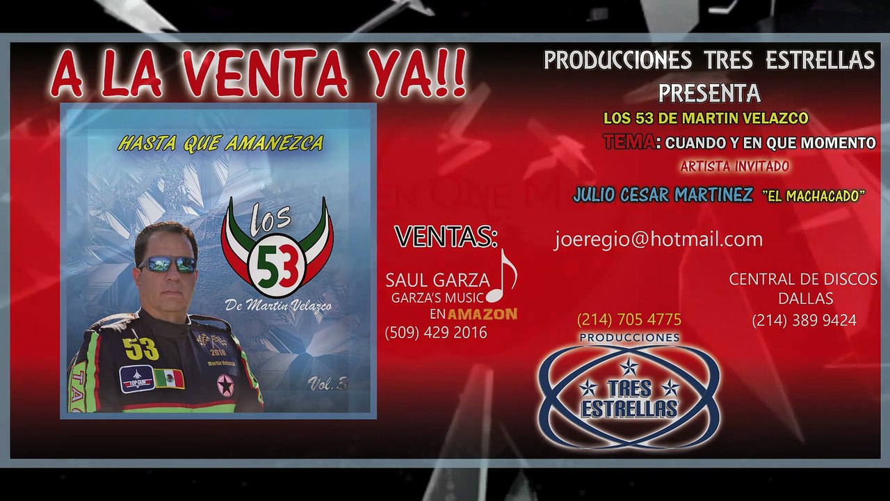 LOS 53 DE MARTIN VELAZCO - CUANDO Y EN QUE MOMENTO