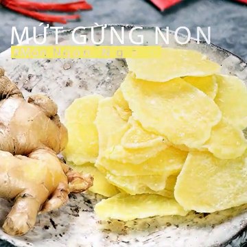 Cách làm MỨT GỪNG NON ngon bất bại - Món Ngon Ngày Tết