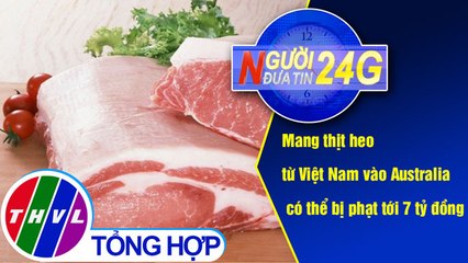 THVL | Người đưa tin 24G (6g30 ngày 06/03/2019)