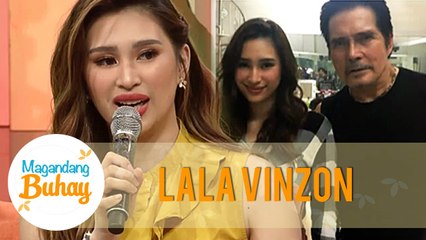 Lala shares how it feels like to be a daugher of an actor | Magandang Buhay