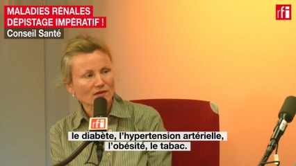 Maladies rénales : l'importance du dépistage