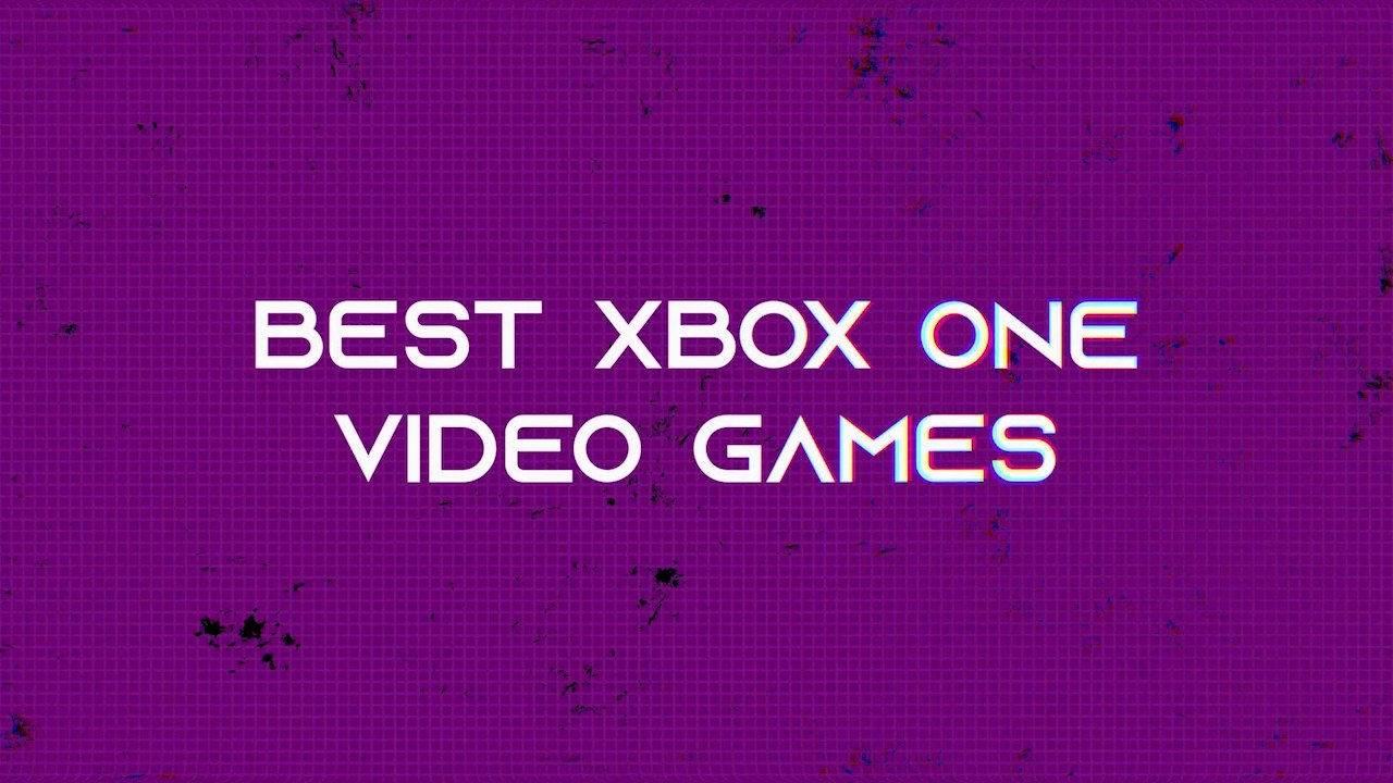 The best Xbox One video games video Dailymotion