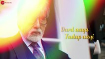 Tum Na Aaye - Lyrical | Badla | Amitabh Bachchan & Taapsee Pannu | KK | Amaal Mallik