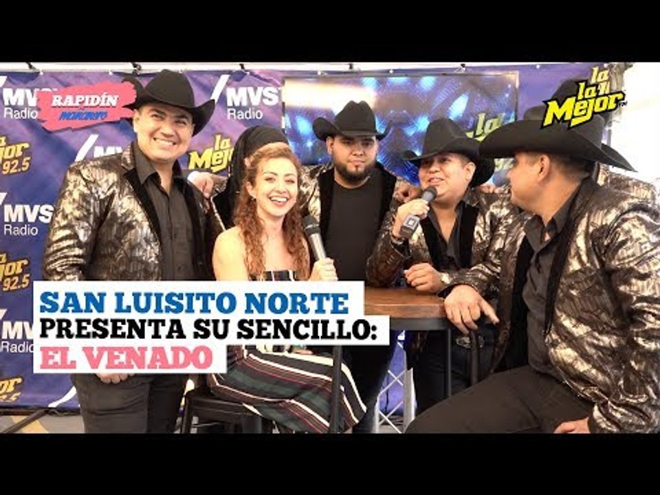 San Luisito Norte presenta su nuevo sencillo #ElVenado en #ElMacroJoya2018