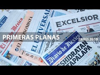 Primeras Planas jueves 28/02/2019