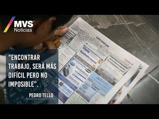 Encontrar trabajo, será más difícil  pero no imposible: Pedro Tello
