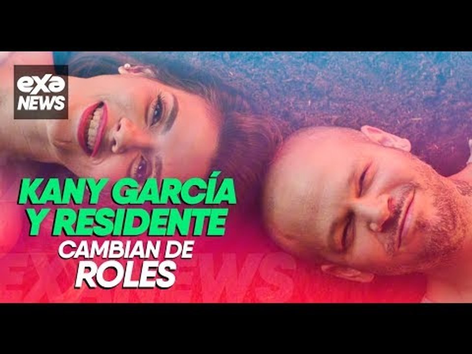 #ExaNews Kany García y Residente lanzan nuevo tema