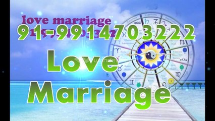 {#[91~9914703222 ]#} lOvE MaRrIaGe SpEcIaLiSt BaBa Ji, IN Ghana