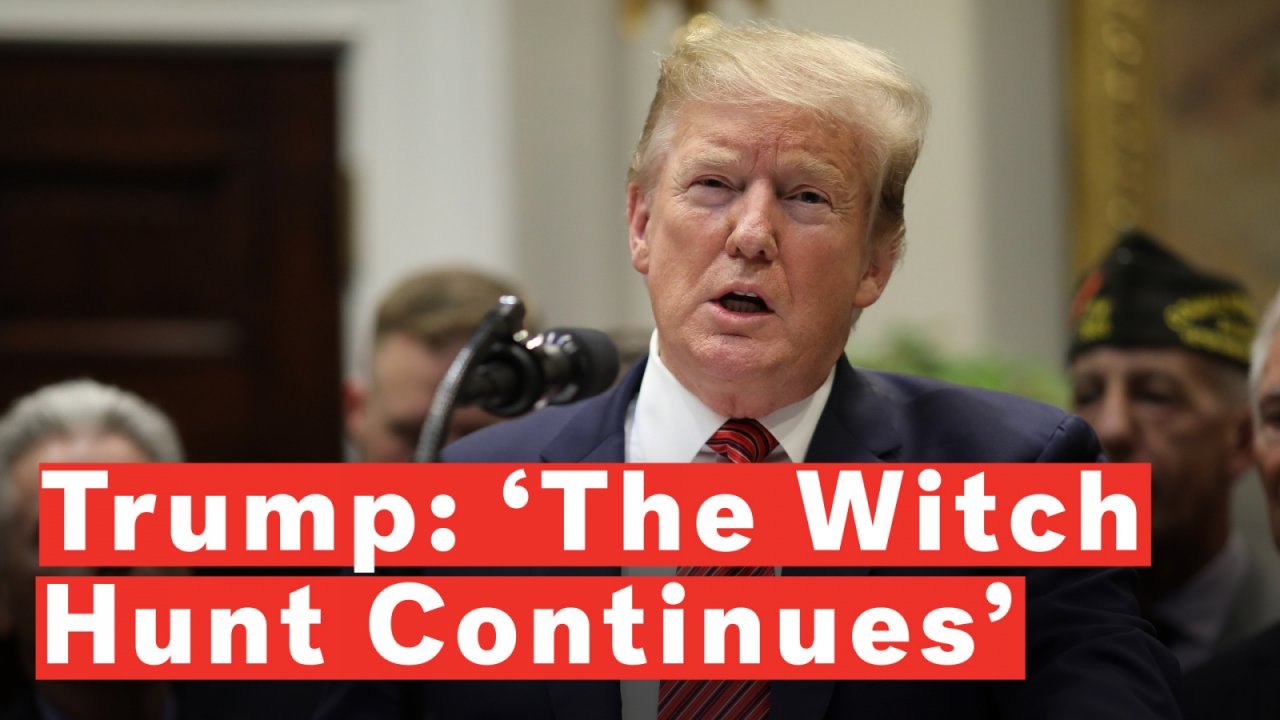Trump Blasts House Democrats' Sweeping New Probe: 'The Witch Hunt Continues'
