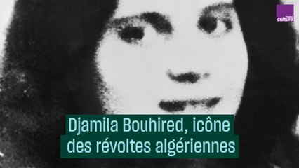 Djamila Bouhired L Icone Des Revoltes Algeriennes