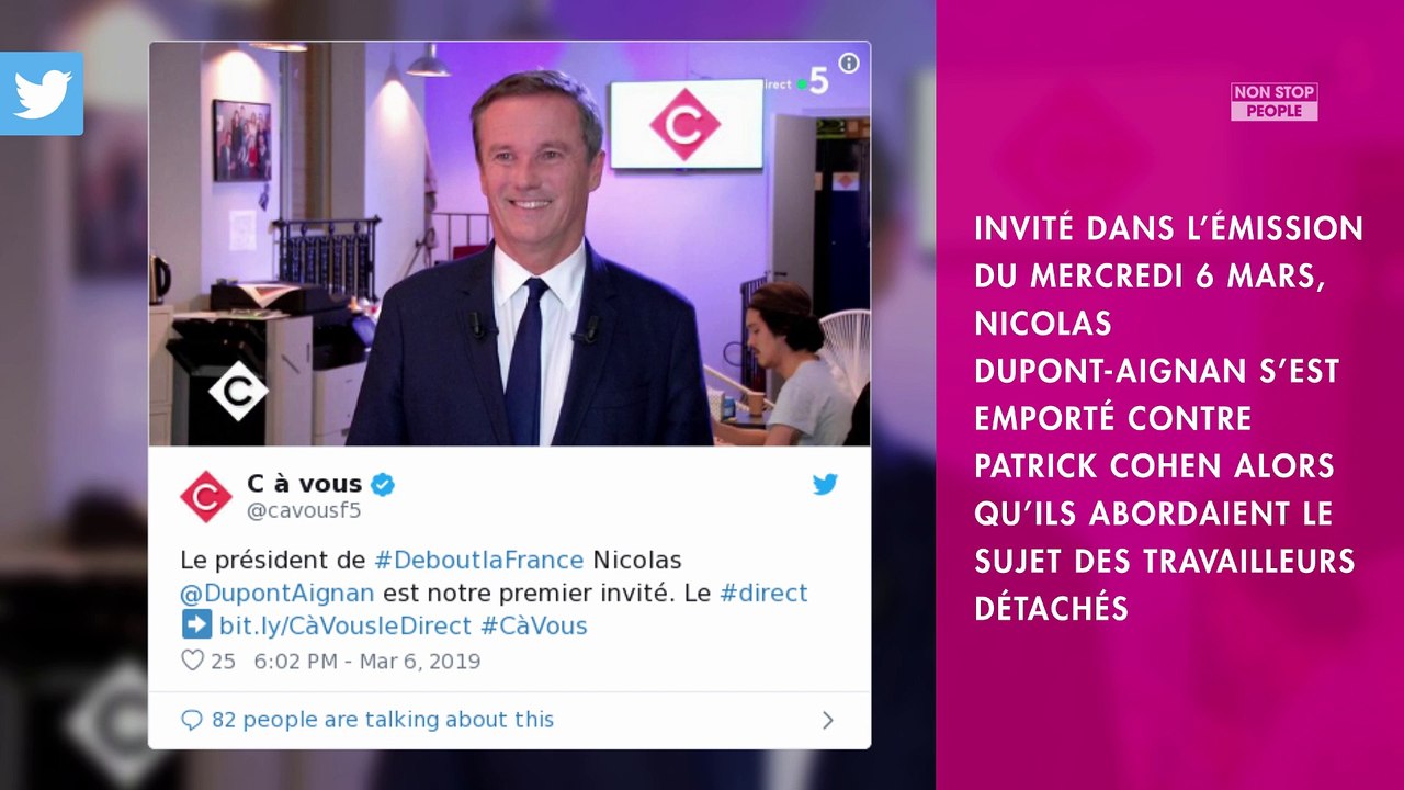 Nicolas Dupont-Aignan prié de quitter "C à vous" après ses propos contre Patrick Cohen
