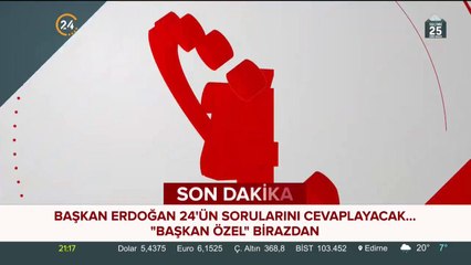 Başkan Erdoğan 24 TV'de soruları yanıtladı (6 Mart 2019)