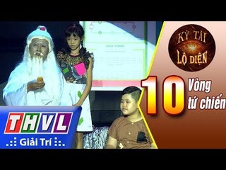 THVL | Kỳ tài lộ diện - Tập 10[3]: Vòng tứ chiến - Lư Hoàng Phong