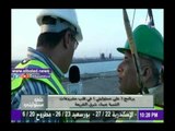 صدى البلد |علاء شلبي: ميناء شرق التفريعة مشروع خدمي متكامل ينعش المنطقة
