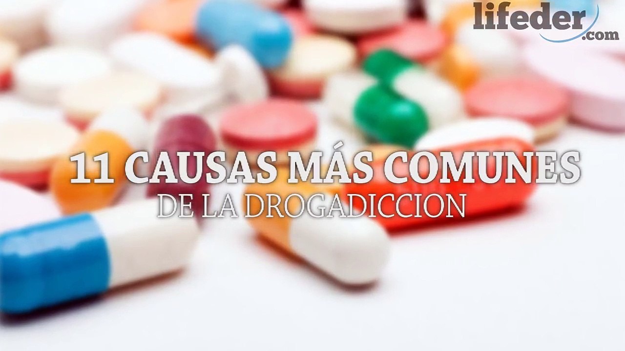 Las 11 Causas Principales de la Drogadicción