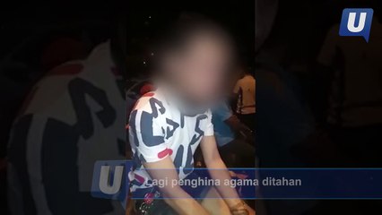 Lagi penghina agama ditahan