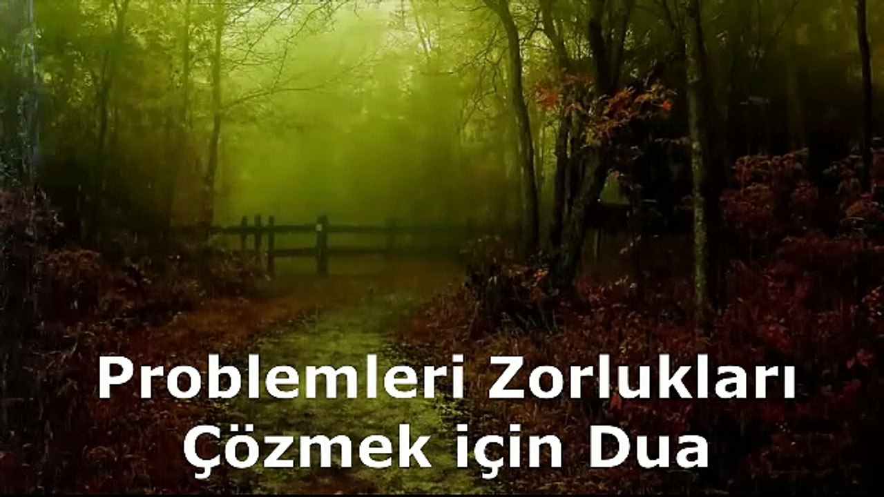 Problemleri Zorlukları Çözmek İçin Dua
