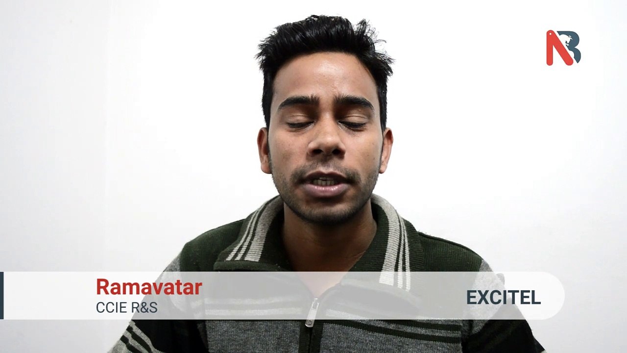 Mr. Ramavatar talks on Network Bulls' CCIE R&S Certification Training & his Job Placement in Excitel