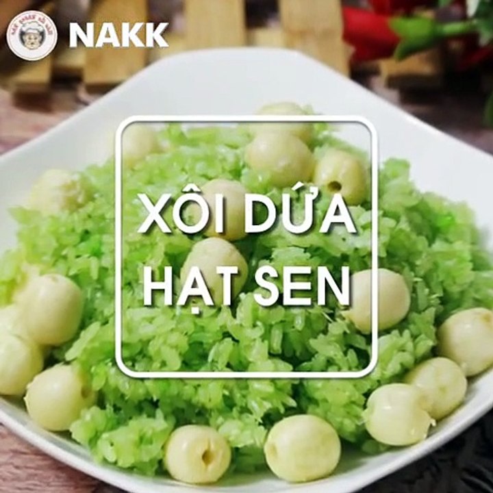 Cách nấu XÔI DỨA HẠT SEN dẻo thơm