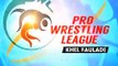 PWL 3 Day 2_ Parveen Rana Vs Khetik Tsabolov wrestling at Pro Wrestling league 2