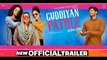 Guddiyan Patole _ Gurnam Bhullar, Sonam Bajwa  & Tania _ Releasing On 08th March 2019 _ Punjabi Movie Trailer