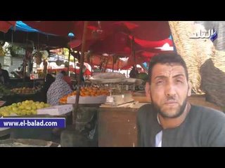 "صدى البلد" يرصد ارتفاع الأسعار