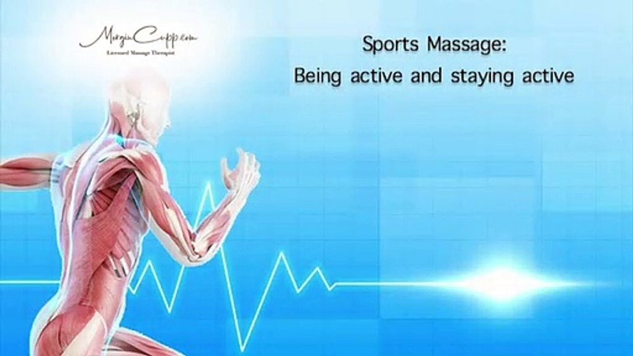 Sports Massage Being active and staying active