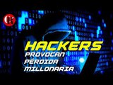 Hackers provocan pérdida de más de mil 500 millones de dólares