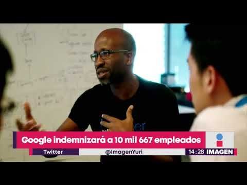 Google va a indemnizar a sus trabajadores que ganen menos que otros | Noticias con Yuriria Sierra