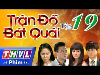 THVL | Trận đồ bát quái - Tập 19