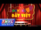 THVL | Danh hài đất Việt - Tập 45: Lê Khánh, Đình Toàn, Don Nguyễn, Nam Thư, Ngọc Lan, Huy Khánh