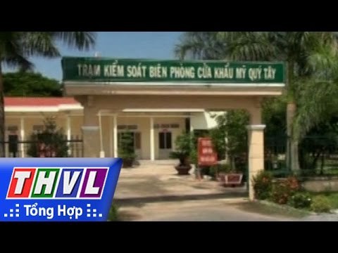 THVL | Long An đẩy mạnh công tác ngăn chặn người Việt sang Campuchia đánh bạc