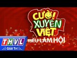 THVL | Cười xuyên Việt - Tiếu lâm hội: Tập 2 - Huỳnh Lập, Dương Lâm, Nam Thư, Minh Nhí