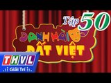 THVL | Danh hài đất Việt - Tập 50: Chí Tài, Thúy Nga, Thu Trang, Hồ Việt Trung