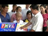 THVL | Trái tim nhân ái - Kỳ 318: Cháu Phạm Văn Tính Em
